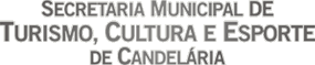 Secretaria Municipal de Turismo, Cultura e Esporte de Candel�ria